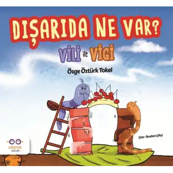 Dışarıda Ne Var? - Vili ile Vigi