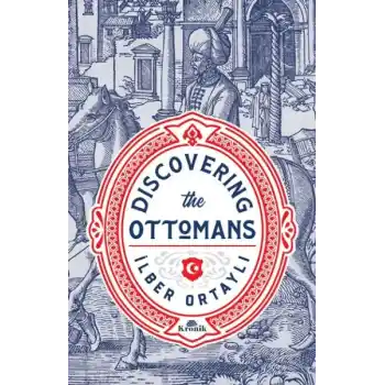 Discovering the Ottomans