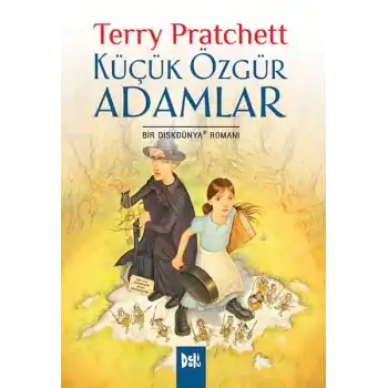 Disk Dünya 30: Küçük Özgür Adamlar