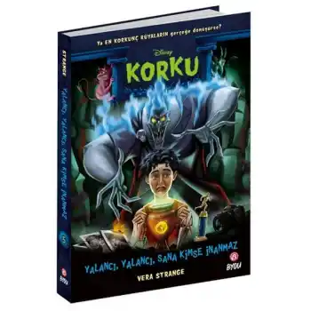 Disney Korku – Yalancı,yalancı,sana kimse inanmaz