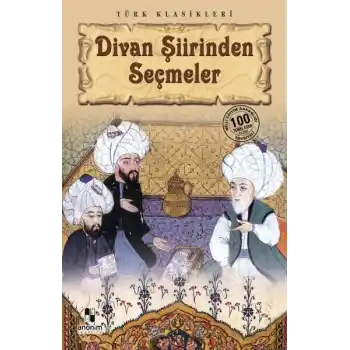 Divan Şiirinden Seçmeler