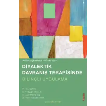 Diyalektik Davranış terapisinde Bilinçli Uygulama