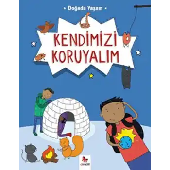 Doğada Yaşam - Kendimizi Koruyalım