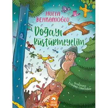 Doğayı Küstürmeyelim