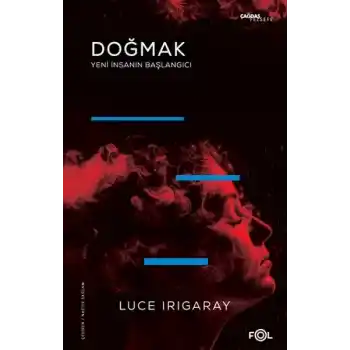 Doğmak -Yeni İnsanın Başlangıcı