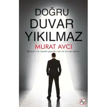 Doğru Duvar Yıkılmaz