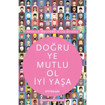 Doğru Ye Mutlu Ol İyi Yaşa