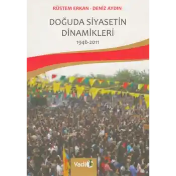 Doğuda Siyasetin Dinamikleri