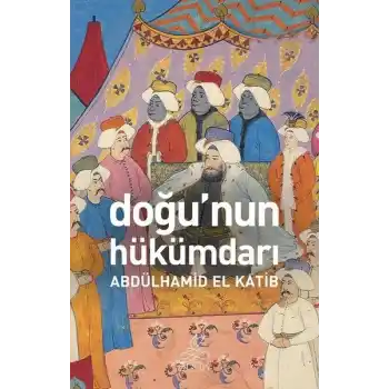 Doğunun Hükümdarı