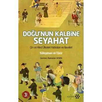 Doğu’nun Kalbine Seyahat