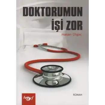 Doktorumun İşi Zor