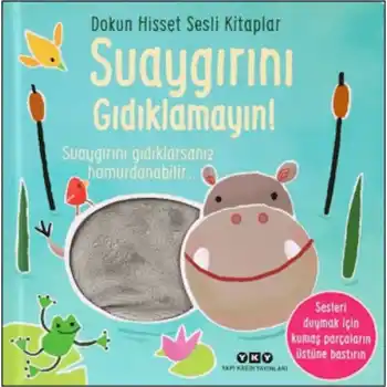 Dokun Hisset Sesli Kitaplar - Suaygırını Gıdıklamayın!