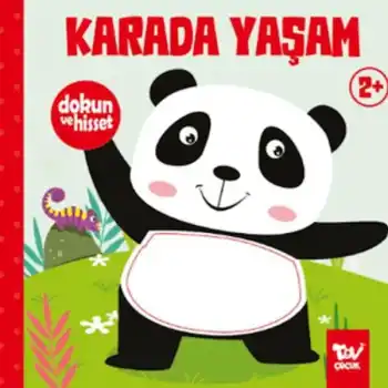 Dokun ve Hisset Karada Yaşam