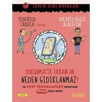 Dokunmatik Ekranlar Neden Gıdıklanmaz?