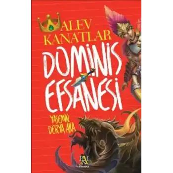 Dominis Efsanesi: Alev Kanatlar