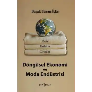 Döngüsel Ekonomi ve Moda Endüstrisi