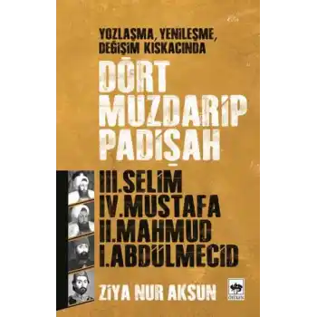 Dört Muzdarip Padişah