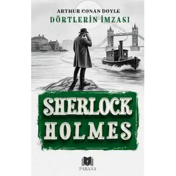Dörtlerin İmzası - Sherlock Holmes