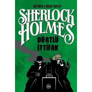 Dörtlü İttifak - Sherlock Holmes