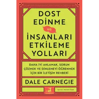 Dost Edinme Ve İnsanları Etkileme Yolları