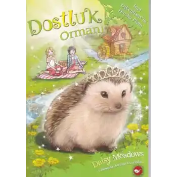 Dostluk Ormanı 6 - İnci Dikenlisırtın Harika Planı