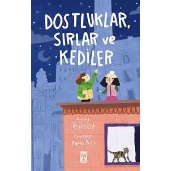 Dostluklar Sırlar ve Kediler