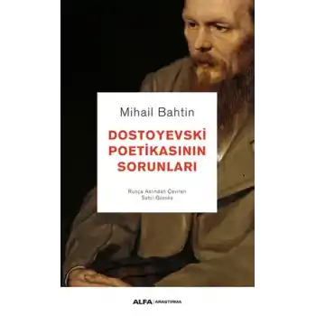 Dostoyevski Poetikasının Sorunları