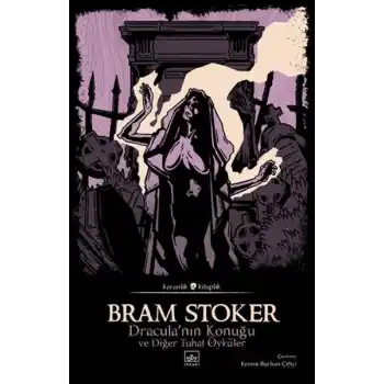 Dracula’nın Konuğu ve Diğer Tuhaf Öyküler