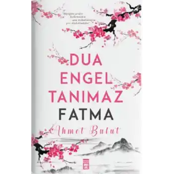 Dua Engel Tanımaz - Fatma