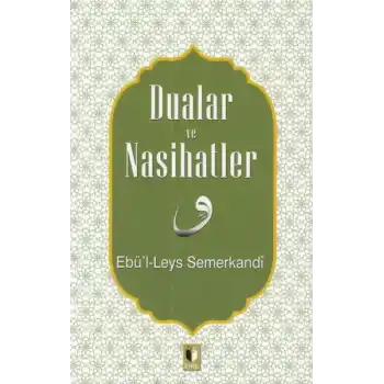 Dualar ve Nasihatler