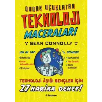 Dudak Uçuklatan Teknoloji Maceraları