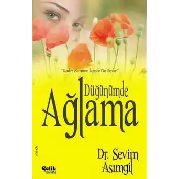Düğünümde Ağlama
