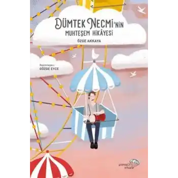 Dümtek Necmi’nin Muhteşem Hikayesi