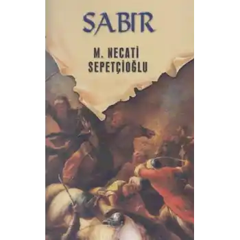Dünki Türkiye 11. Kitap - Sabır