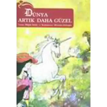 Dünya Artık Daha Güzel