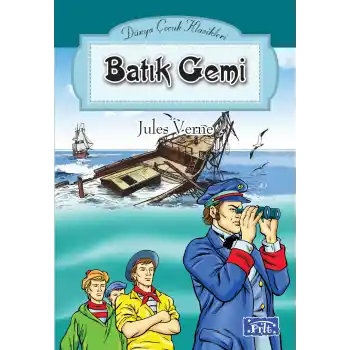 Dünya Çocuk Klasikleri Dizisi Batık Gemi