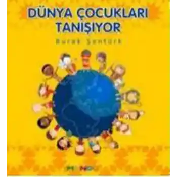 Dünya Çocukları Tanışıyor