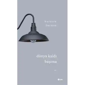 Dünya Kaldı Başıma