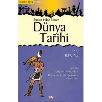 Dünya Tarihi 1. Cilt - İlkçağ