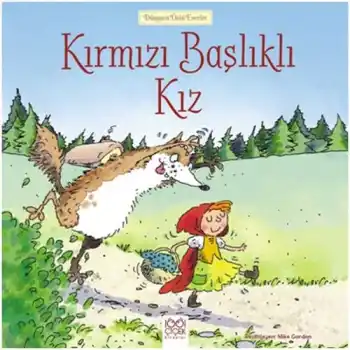 Dünyaca Ünlü Eserler - Kırmızı Başlıklı Kız