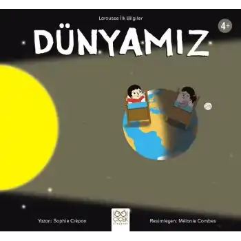 Dünyamız -  Larousse İlk Bilgiler