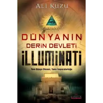 Dünyanın Derin Devleti İlluminati