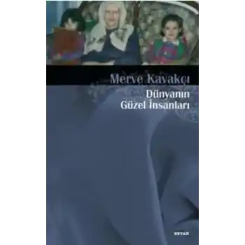 Dünyanın Güzel İnsanları