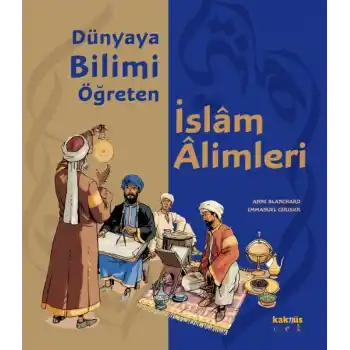 Dünyaya Bilimi Öğreten İslam Alimleri