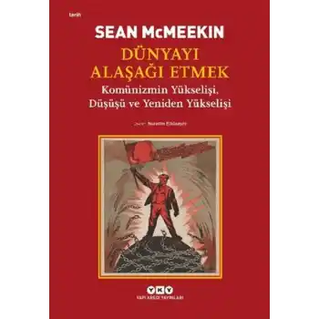 Dünyayı Alaşağı Etmek