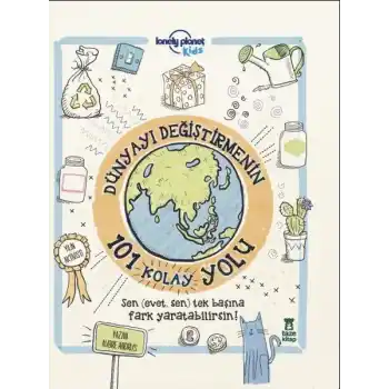 Dünyayı Değiştirmenin 101 Kolay Yolu