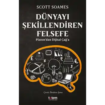 Dünyayı Şekillendiren Felsefe