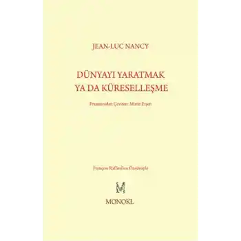 Dünyayı Yaratmak Ya Da Küreselleşme