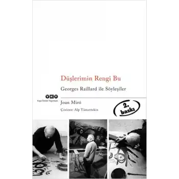 Düşlerimin Rengi Bu Georges Raillard ile Söyleşiler