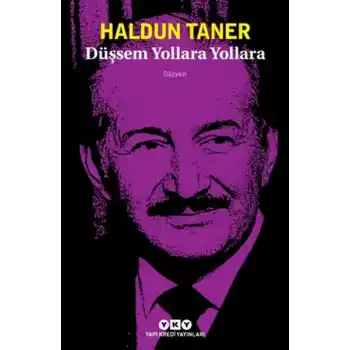 Düşsem Yollara Yollara